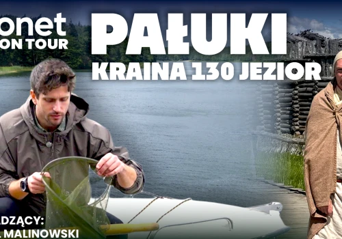 Pałuki: Polskie Mazury bez tłumów! Wyruszamy w niezwykłą podróż | Onet on tour