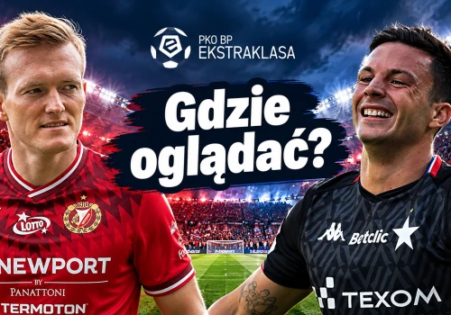 Widzew Łódź – Wisła Kraków: gdzie i o której oglądać? Transmisja
