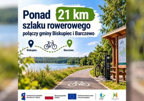 Nowa atrakcja dla cyklistów. Ponad 21 kilometrów szlaku rowerowego połączy Barczewo i Biskupiec