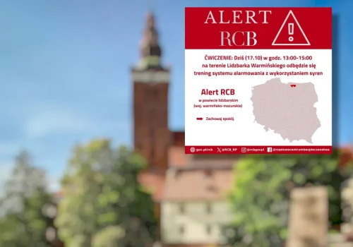 Uwaga, mieszkańcy powiatu lidzbarskiego! Alert RCB i syreny alarmowe w Lidzbarku Warmińskim