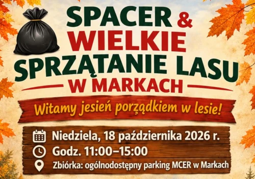 Marki szykują wielkie sprzątanie lasu. Będą nagrody, grill i konkretna robota do wykonania