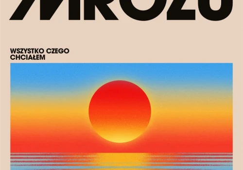 Mrozu – „Wszystko czego chciałem”