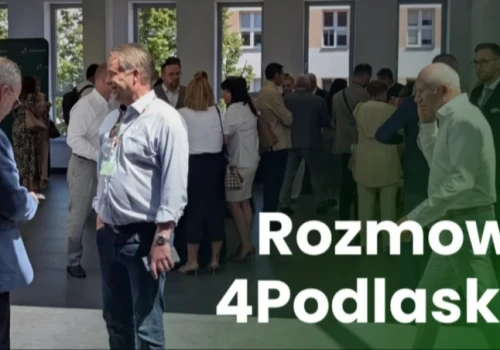 Rozmowy 4Podlaskie w Łomży. O biznesie, pomysłach, współpracy i przyszłości