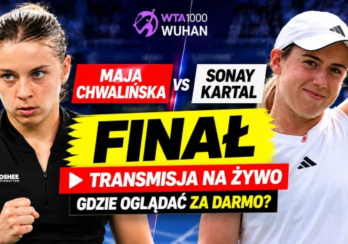 Chwalińska – Kartal za darmo? Już grają, transmisja finału WTA