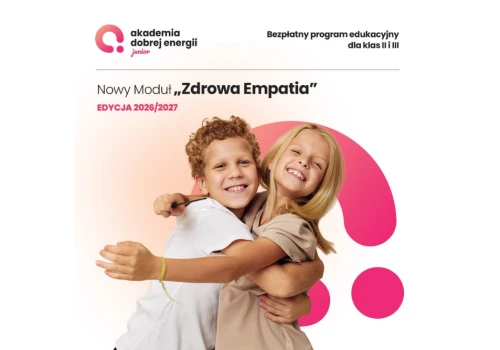 NASZ PATRONAT. Rozwijanie empatii w nauczaniu wczesnoszkolnym: teoria i praktyka