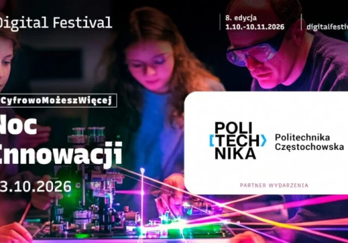 Robotyczny pies i dom z drukarki. Noc Innowacji na Politechnice Częstochowskiej
