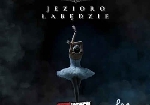 Jezioro Łabędzie - pierwsza trasa baletowa w Polsce