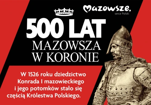 500 lat Mazowsza w Koronie