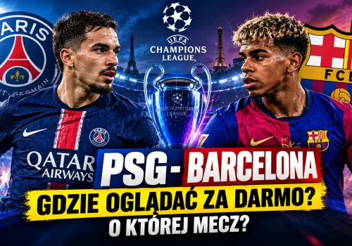 PSG – Barcelona dzisiaj! Gdzie oglądać za darmo hit Ligi Mistrzów? O której mecz?