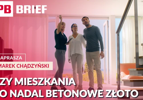 Betonowe złoto świeci słabiej, Pekao stanie się Polbankiem, podatki w Sejmie. PB BRIEF