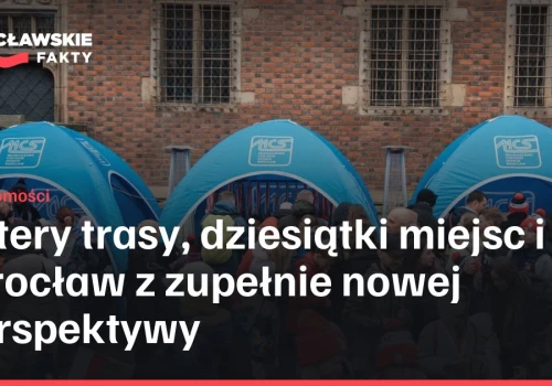 Cztery trasy, dziesiątki miejsc i Wrocław z zupełnie nowej perspektywy