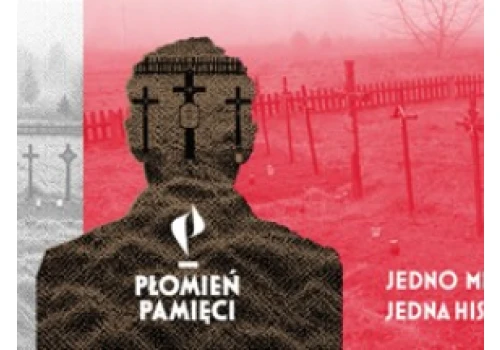 Rusza II edycja ogólnopolskiego projektu „Płomień pamięci. Jedno miejsce – jedna historia”