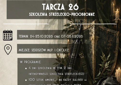 „Tarcza 26” – trwają zapisy na szkolenia strzelecko-proobronne