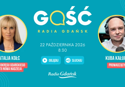 Natalia Kołc, prezes okręgu gdańskiego partii Nowa Nadzieja, będzie „Gościem Radia Gdańsk”