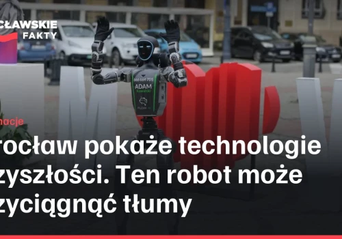 Wrocław pokaże technologie przyszłości. Ten robot może przyciągnąć tłumy