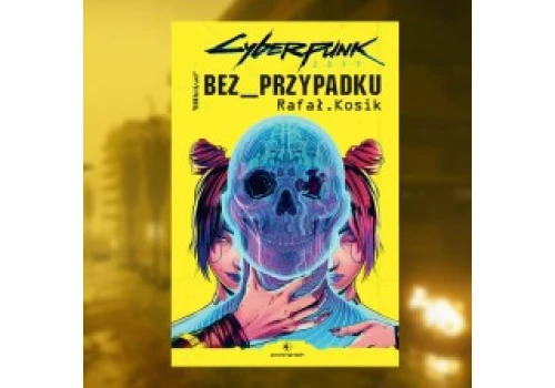 Ebook Cyberpunk 2077 Bez przypadku za 16,56 zł (taniej o 22 zł) w Świecie Książki