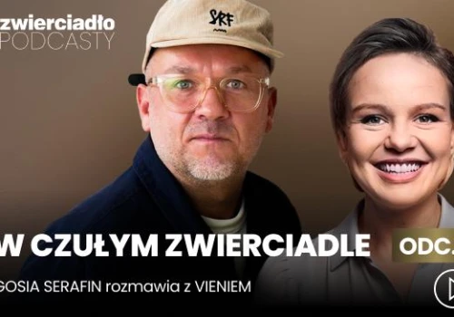 „Nauczyłem się pamiętać, bo wiem, że nie zapamiętam”. Vienio, zorganizowany ADHD-owiec, który przerywa rodzinne schematy | „W czułym zwierciadle”