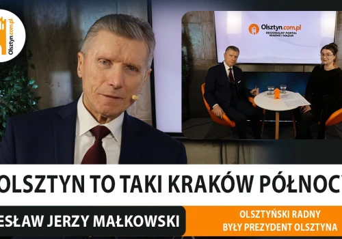 Czesław Jerzy Małkowski: „Poszerzanie granic nie jest niczym złym”. Radny o możliwościach i potrzebach Olsztyna