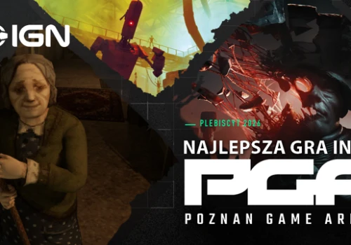 Plebiscyt IGN Polska na PGA 2026 - Najlepsza gra indie - Horror z PRL-u, fałszerka obrazów i dziesięć innych indyków