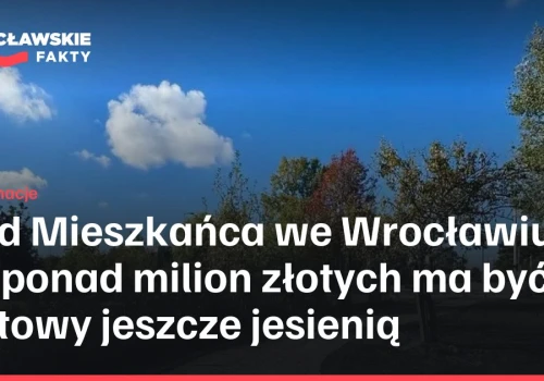 Sad Mieszkańca we Wrocławiu za ponad milion złotych ma być gotowy jeszcze jesienią