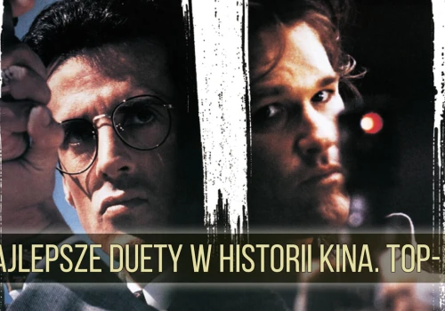 Najlepsze duety w historii kina. TOP-10