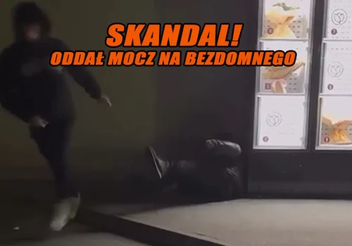 Oburzenie po nagraniu z Ostrowa. Młody mężczyzna miał oddać mocz na bezdomnego