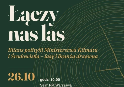 II edycja konferencji “Łączy nas las”