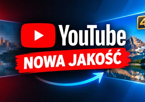 Nowa jakość na YouTube coraz bliżej. Filmy mogą wyglądać lepiej bez większego zużycia internetu