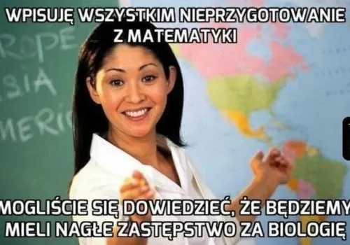 Czy w koszmarach śni wam się matematyka w szkole? Twórcom tych memów też