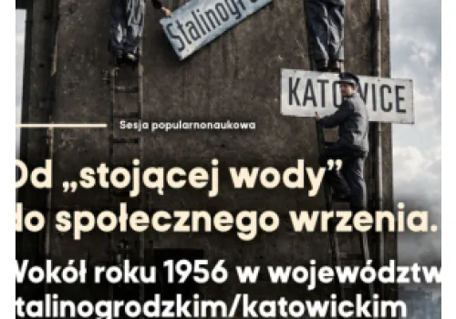 Polski Październik w województwie stalinogrodzkim - konferencja w Przystanku Historia IPN