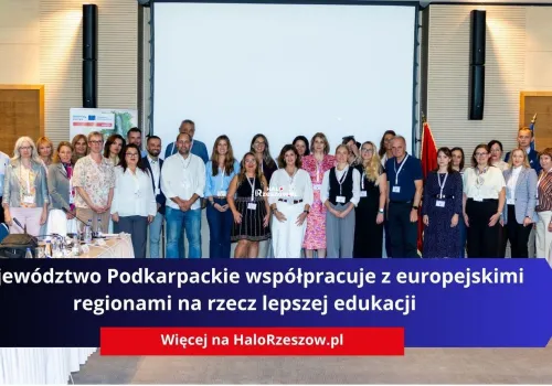 Województwo Podkarpackie współpracuje z europejskimi regionami na rzecz lepszej edukacji