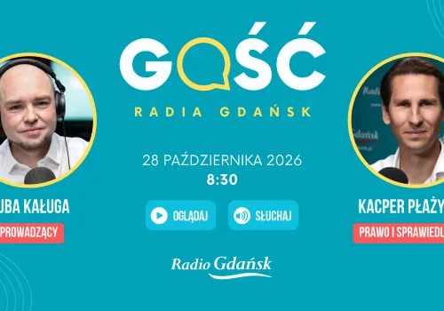 Kacper Płażyński z PiS będzie „Gościem Radia Gdańsk”