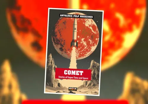 Comet. Antologia pulp magazine: premiera 7. tomu 15 listopada