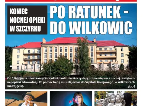 Nowa „Kronika Beskidzka”: koniec nocnej opieki w Szczyrku, po ratunek – do Wilkowic