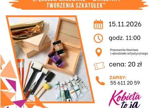 Warsztaty tworzenia szkatułek