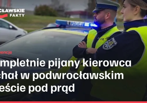 Kompletnie pijany kierowca jechał w podwrocławskim mieście pod prąd