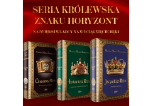 Monarchowie bez retuszu: Seria Królewska wydawnictwa Znak Horyzont