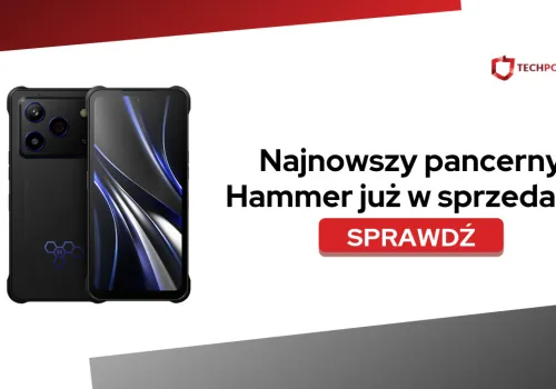 Pancerny i smukły? HAMMER BLADE 6 PRO 5G trafił do sprzedaży!