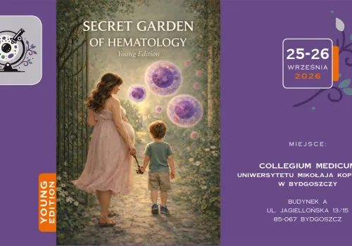 Secret Garden of Hematology | young edition – relacje cyfrowe z konferencji