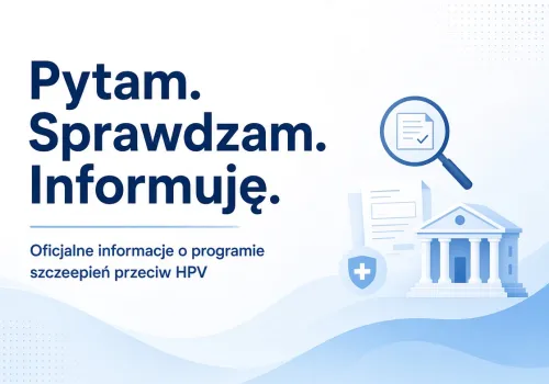 Sprawdzam informacje o szczepieniach przeciw HPV