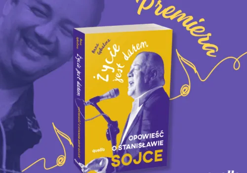 Stanisław Sojka poza sceną. „Życie jest darem” – Anna Gębalska