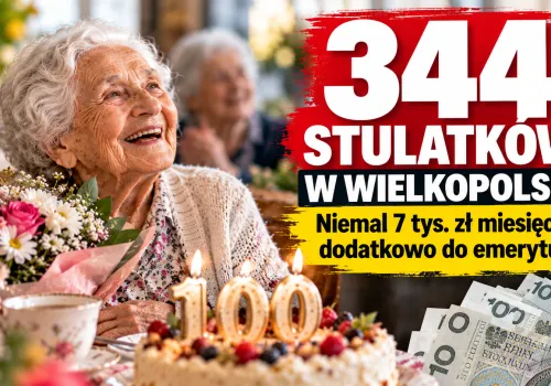 Coraz więcej stulatków w Wielkopolsce! 344 osoby otrzymują specjalne świadczenie. Najstarsza mieszkanka ma 109 lat!