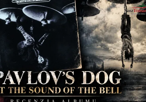 Pavlov’s Dog – „At the Sound of the Bell”: dzwony dla straconych marzeń i jedno z najpiękniejszych niedocenionych dzieł rocka progresywnego