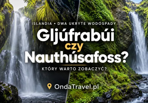 Gljúfrabúi vs Nauthúsafoss – ukryte wodospady Islandii. Który wybrać?