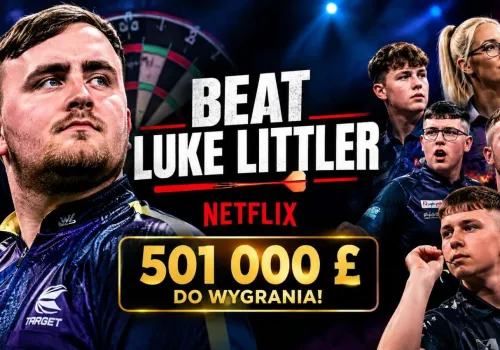 Beat Luke Littler na Netflix. Kiedy oglądać? Stawką aż 501 tys. funtów!
