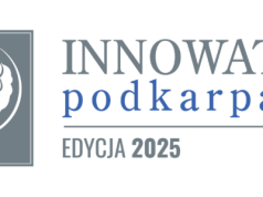 Innowator Podkarpacia 2025 – od 26 lat wyróżniamy tych, którzy tworzą przyszłość