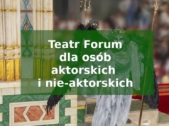 Młodzi przeciw wykluczeniu. Galeria Kultura zaprasza na wakacyjne warsztaty Teatru Forum