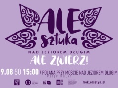 Ale Sztuka! Nad Długim! Ale Zwierz!