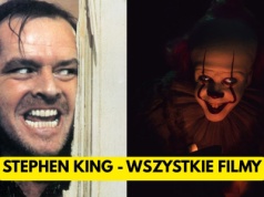 Wszystkie filmy na podstawie książek Stephena Kinga. Jest ich ponad 60