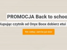 Back To School: promocja na czytniki Onyx Boox – etui za 1 zł (a ceny czytników najniższe w historii)